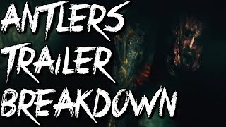 Antlers Trailer Breakdown Is That A Wendigo [upl. by Aynotan]