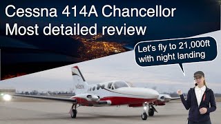 Cessna 414A full review  Your low cost personal mini airliner  How Chancellor flies on one engine [upl. by Queridas135]