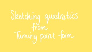 Sketching quadratics from turning point form  Unit 1 and 2 VCE Maths Methods [upl. by Brabazon]