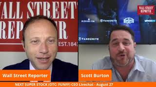 NEXT SUPER STOCK FansUnite OTC FUNFF CSE FANS Aug 27 CEO livechat [upl. by Augusto]