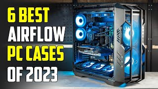 Best Airflow PC Cases 2024  Best Airflow Case 2024 [upl. by Armillia]