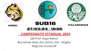 Sub16  270324  Campeonato Estadual  Palmeiras x Mogi [upl. by Squire540]