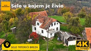 Selo TRTORIĆI selo u kojem je živio Alija Sirotanović [upl. by Eikcim]