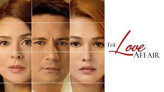 The Love Affair 2015 Movie  Richard Gomez Dawn Zulueta Bea Alonzo updates Review amp Facts [upl. by Areehs]