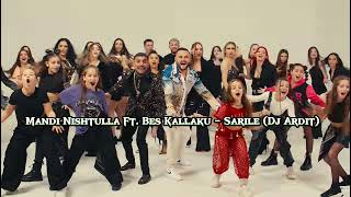 Mandi Nishtulla Ft Best Kallaku  Sarile Dj Ardit [upl. by Lalage]