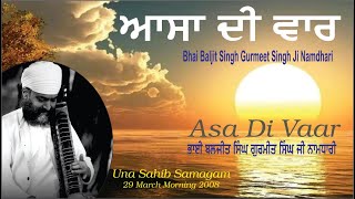 Asa Di vaar By Bhai Baljit Singh Gurmeet Singh Ji Namdhari [upl. by Wayne]