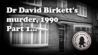 Dr David Birkett murdered in Linthorpe Middlesbrough in February 1990 PART 1 [upl. by Cowey]