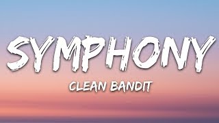 Clean Bandit  Symphony Lyrics feat Zara Larsson [upl. by Ahsienot]