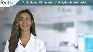 Amlodipine Olmesartan and Hyrdrochlorothiazide For High Blood Pressure Treatment  Overview [upl. by Hasan]