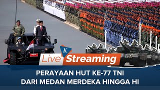 🔴LIVE  Upacara Peringatan Ke77 Hari Tentara Nasional Indonesia Tahun 2022 [upl. by Atinnod]