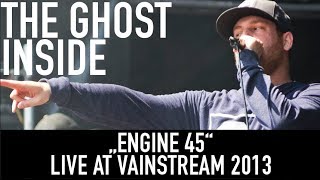 The Ghost Inside  Engine 45  Official Livevideo  Vainstream 2013 [upl. by Nnad438]