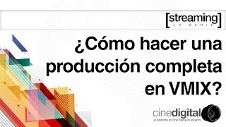 ¿Cómo hacer una producción completa con VMIX [upl. by Lola]