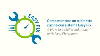 Teorema Tutorial  Come installare un rubinetto cucina con sistema Easy Fix [upl. by Submuloc]