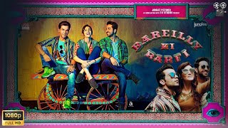 Bareilly Ki Barfi 2017 Full Movie In Hindi  Rajkummar Rao Kriti Sanon Ayushmann  Review amp Facts [upl. by Destinee]