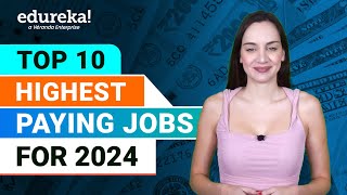 Top 10 Highest Paying Jobs For 2024  Highest Paying Jobs  Most InDemand IT Jobs 2024  Edureka [upl. by Nyladgam]