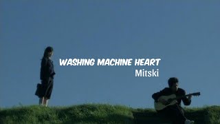 Washing machine heart  Mitski  Lyrice [upl. by Lukin839]