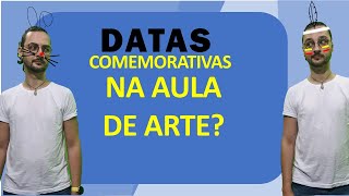 Data comemorativa na aula de ARTE [upl. by Bertold]