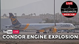 CONDOR PLANE ENGINE EXPLOSION and LANDING with ONE ENGINE  LanzaroteWebcam [upl. by Skell]