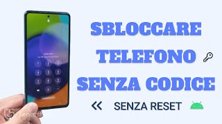 Come Sbloccare un Telefono Android Bloccato Senza Sapere la Password Senza Reset 2024 [upl. by Nonarb]