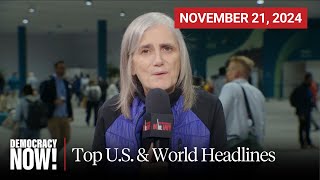 Top US amp World Headlines — November 21 2024 [upl. by Squire487]