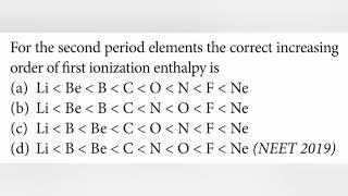 For the second period elements the correct increasing order of first ionization enthalpy is [upl. by Camm831]