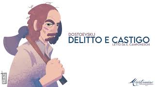 Delitto e Castigo F Dostoevskij  Audiolibro Integrale [upl. by Nosrac965]