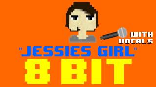 Jessies Girl w Vocals 8 Bit Remix Cover Version Tribute to Rick Springfield  8 Bit Universe [upl. by Schlosser]