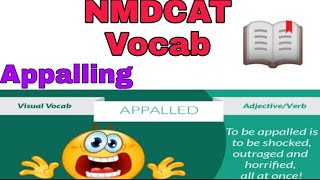 NMDCAT VocabAppalling words synonyms amp antonymsZZ CREATIONS amp Medicos [upl. by Violante]