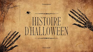 L’HISTOIRE D’HALLOWEEN [upl. by Allimac777]