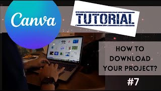 How to Download Your Project in Canva  Canva Editing Series Chapter 7 [upl. by Dnalram]