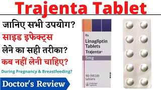 Trajenta 5 mg Tablet Uses Dosage amp Side Effects in Hindi  Trajenta 5 mg Tablet [upl. by Brandice697]