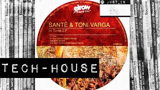 TECHHOUSE Sante amp Toni Varga  In Time Sidney Charles Remix Elrow [upl. by Pasahow755]