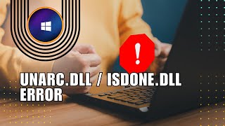 💥 NAVIGATE Unarcdll  ISdonedll error  Easy solution  Full Guide [upl. by Hogg153]