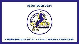 Cumbernauld Colts 14 Civil Service Strollers  SLFL  16 October 2024 [upl. by Ahseiym]