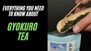 Everything You Need to Know About Gyokuro Tea  Gyokuro Brewing History and Production [upl. by Daveda]