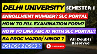 How to fill Delhi University Examination Form How to Create ABC ID How to Register at SLC portal [upl. by Eelhsa]