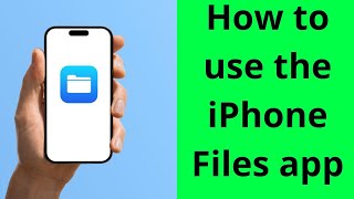 How to Use the iPhone Files App Like a Pro in 2024 [upl. by Gilberta]