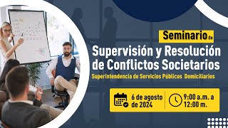 Seminario de Supervisión y Resolución de Conflictos Societarios [upl. by Elodie]