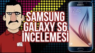 Samsung Galaxy S6 İncelemesi  Teknolojiye Atarlanan Adam [upl. by Namijneb]