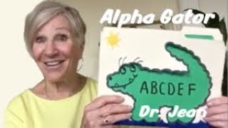 Alpha Gator  A Story by Dr Jean [upl. by Dasteel]