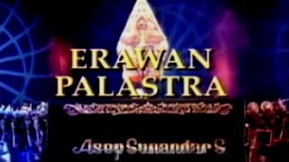 Wayang Golek  ERAWAN PALASTRA  Asep Sunandar Sunarya [upl. by Aleel]