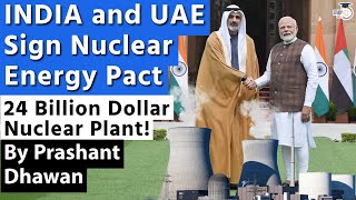 INDIA and UAE Sign Nuclear Energy Pact  24 Billion Dollar Nuclear Plant  Barakah [upl. by Yvor]