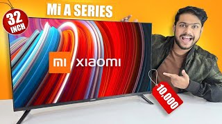 Xiaomi A Series 32inch Smart TV For 10000 Rs Review 2024 [upl. by Waynant]