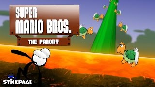 Super Mario Bros The Parody  Stickpagecom [upl. by Emee]