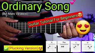 Ordinary Song  Marc Velasco Super Easy Chords😍  Plucking Version [upl. by Eel]