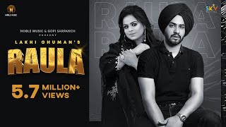 Lakhi Ghuman  Raula Ft Gurlez Akhtar  Audio   Gopi Sarpanch  Latest Punjabi Song  Noble Music [upl. by Rednave]