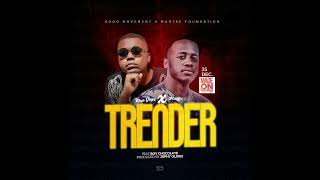 Don Gogo x Martse featuring Boy Chocolate  Trender Prod by Zephy Oldies [upl. by Nomma355]