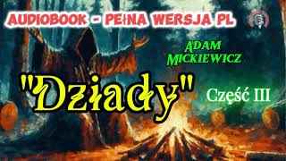 quotDziadyquot Część III Adam Mickiewicz Audiobook PL [upl. by Herculie]