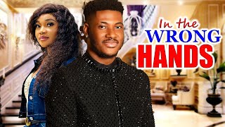 IN THE WRONG HAND NEW TRENDING MOVIE  MIKE GODSONFAVOUR BENCHIDI DIKE LATEST NOLLYWOOD MOVIE [upl. by Cherrita]