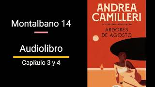 Ardores de agosto CAPITULO 3 y 4 AUDIOLIBRO Andrea Camilleri  Montalbano 14 [upl. by Nohsed]